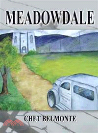 Meadowdale ─ A Saga of Confinement