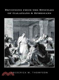 Devotions from the Epistles of Galatians & Ephesians