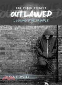 Outlawed ─ Looking for Trouble