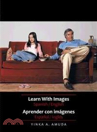 Learn with images Spanish / English =  Aprender con imágenes Español / Inglés /