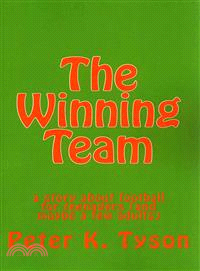 The Winning Team ― A Story About Football for Teenagers (And Maybe a Few Adults)