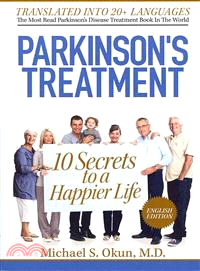 Parkinson's Treatment ― 10 Secrets to a Happier Life