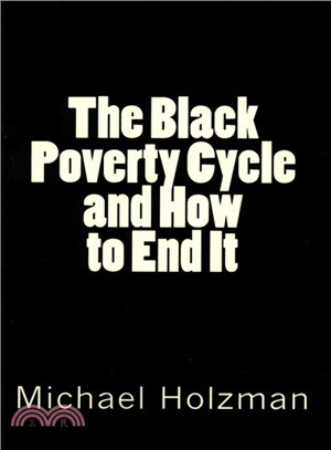 The Black Poverty Cycle and How to End It