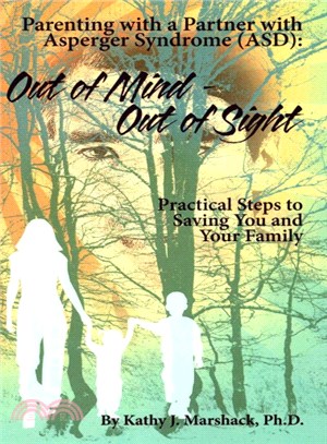 Out of Mind - Out of Sight ― Parenting With a Partner With Asperger Syndrome