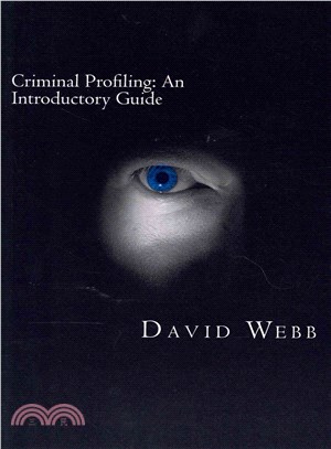 Criminal Profiling ― An Introductory Guide