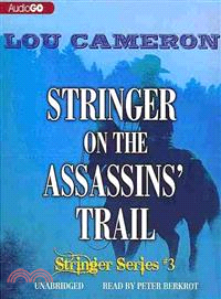 Stringer on the Assassins' Trail 