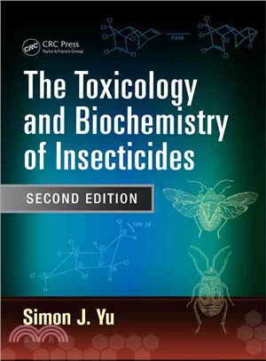 The Toxicology and Biochemistry of Insecticides