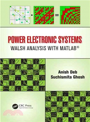 Power electronic systems : walsh analysis with MATLAB /