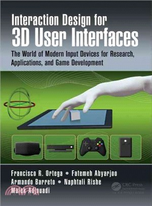 Interaction Design for 3D User Interfaces ─ The World of Modern Input Devices for Research, Applications, and Game Development
