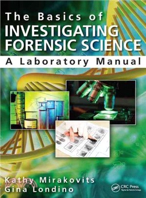 The Basics of Investigating Forensic Science