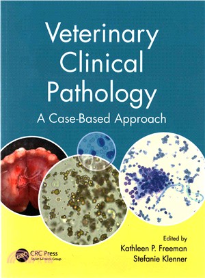 Veterinary Clinical Pathology ─ A Case-Based Approach