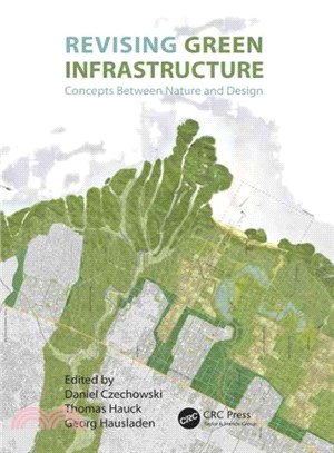 Revising Green Infrastructure ─ Concepts Between Nature and Design