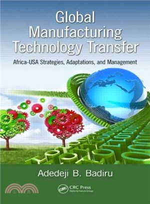 Global Manufacturing Technology Transfer ─ Africa-USA Strategies, Adaptations, and Management