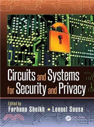 Circuits and Systems for Security and Privacy