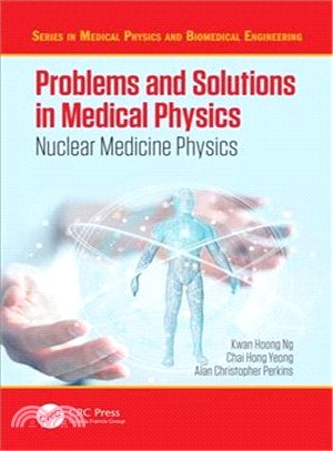 Problems and Solutions in Medical Physics ― Nuclear Medicine Physics