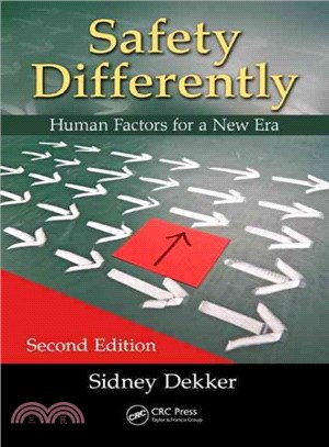 Safety Differently ─ Human Factors for a New Era