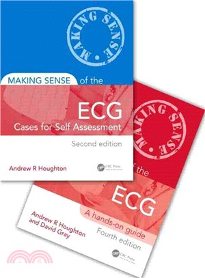 Making Sense of the ECG, 4th Ed. + Cases for Self Assessment, 2nd Ed. ─ A Hands on Guide