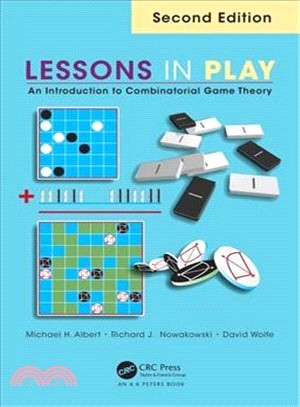 Lessons in Play ─ An Introduction to Combinatorial Game Theory