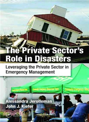 The Private Sector's Role in Disasters ─ Leveraging the Private Sector in Emergency Management