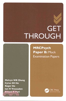 Get Through MRCPsych Paper B ─ Mock Examination Papers