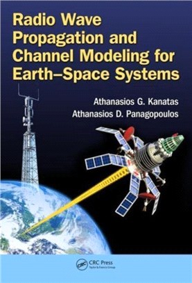 Radio Wave Propagation and Channel Modeling for Earthpace Systems