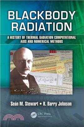 Blackbody Radiation ─ A History of Thermal Radiation Computational AIDS and Numerical Methods