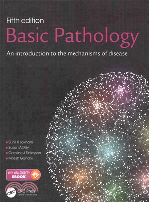 Basic Pathology ─ An introduction to the mechanisms of disease