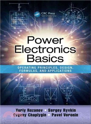 Power electronics basics : operating principles, design, formulas, and applications /