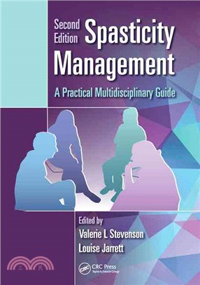 Spasticity Management ─ A Practical Multidisciplinary Guide