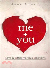 Me + You ― Love and Other Various Emotions
