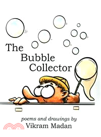The Bubble Collector ― Poems and Drawings by Vikram Madan