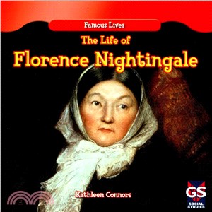 The Life of Florence Nightingale