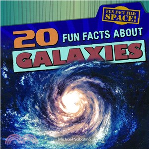 20 Fun Facts About Galaxies