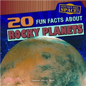20 Fun Facts About Rocky Planets