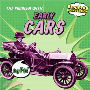 The Problem With Early Cars