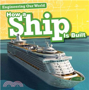 How a Ship Is Built