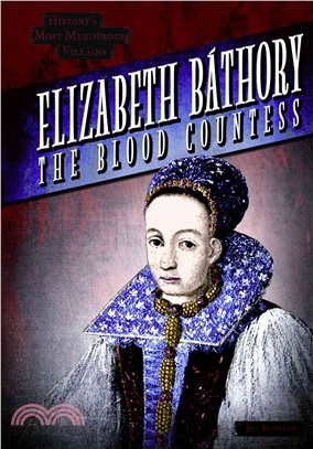 Elizabeth Bathory ― The Blood Countess