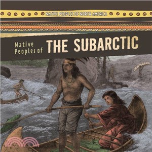 Native Peoples of the Subarctic