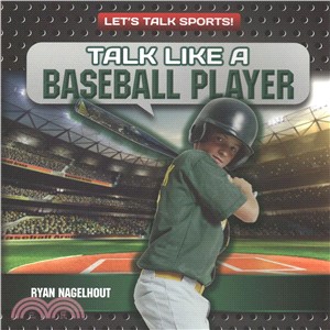 Talk Like a Baseball Player