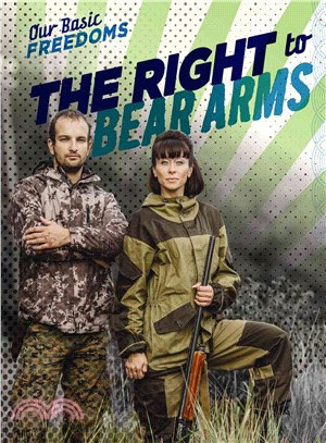 The right to bear arms /