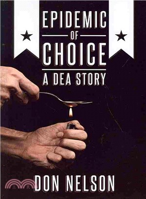 Epidemic of Choice ― A Dea Story