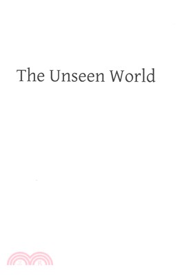 The Unseen World