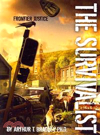 The Survivalist ― Frontier Justice