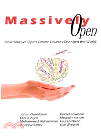 Massively Open ― How Massive Open Online Courses Changed the World