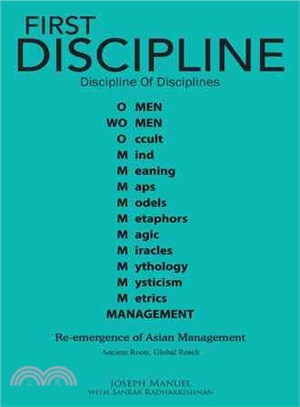 First Discipline, Discipline of Disciplines ─ Re-Emergence of Asian Management