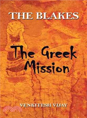The Blakes ─ The Greek Mission