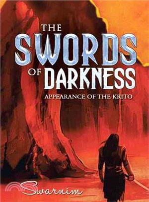 The Swords of Darkness ─ Appearance of the Krito