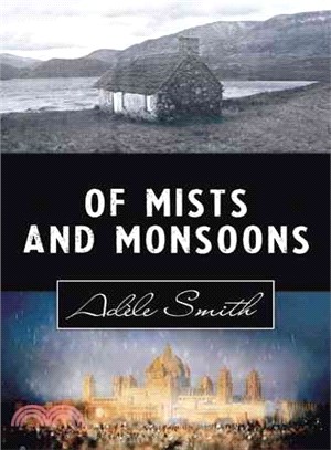 Of Mists and Monsoons