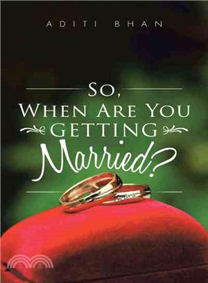 So, When Are You Getting Married?