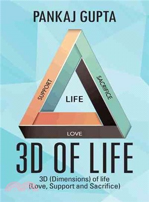 3d of Life ─ 3d (Dimensions) of Life (Love, Support and Sacrifice)